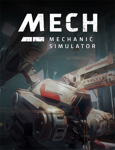 Mech Mechanic Simulator (2021)
